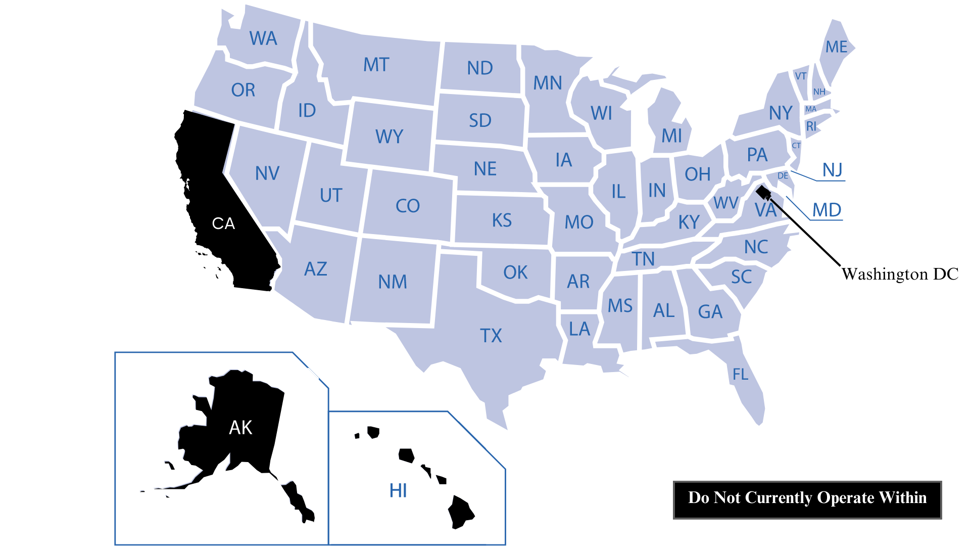 A U.S. map highlights California, Alaska, Hawaii, and Washington D.C. in dark colors with a note: "Do Not Currently Operate Within.